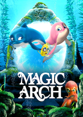 Magic Arch (2020) - Get American Netflix In UK